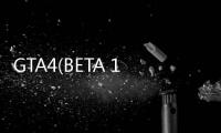 GTA4(BETA 1.2)  1.2